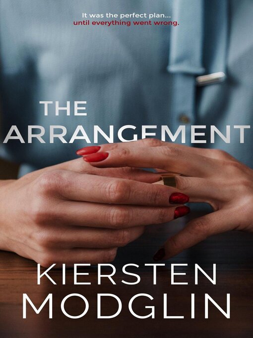 Title details for The Arrangement by Kiersten Modglin - Wait list